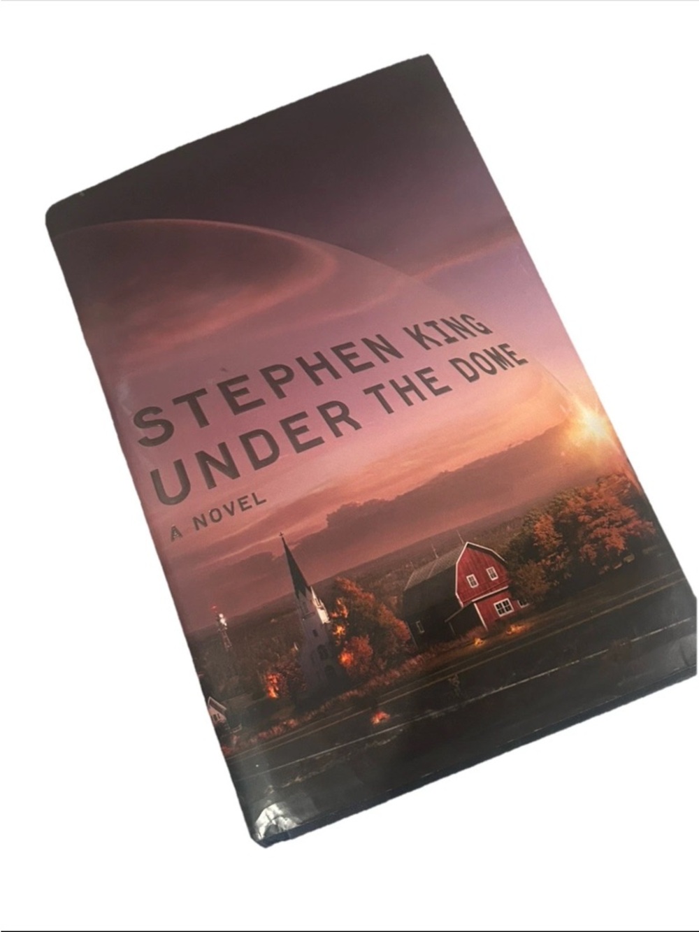 Stephen King "Under the Dome" Hardcover Novel - Sunset Gradient Cover- 1st Ed.